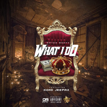 Kimo Jeepaz - What I Do (feat. Kimo Jeepaz)
