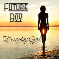 Future Boy - Everyday Girl