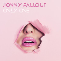 Jonny Fallout - Only One