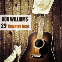 Don Williams - 29 Country Best