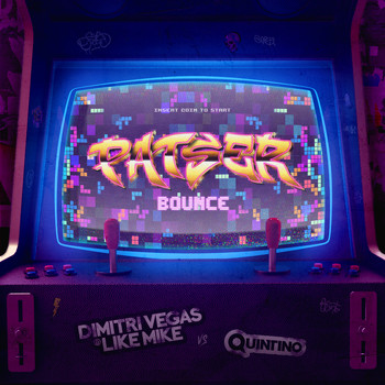 Dimitri Vegas & Like Mike, Quintino - Patser Bounce