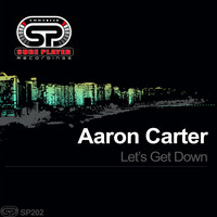 Aaron Carter - Let's Get Down