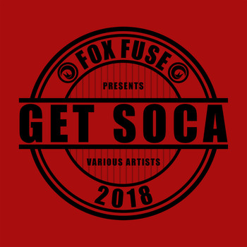 Various Artists - Get Soca 2018