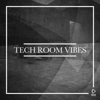 Various Artists - Tech Room Vibes, Vol. 1 (Explicit)