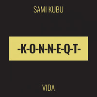 Sami Kubu - Vida