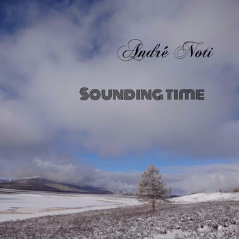 André Noti - Sounding Time