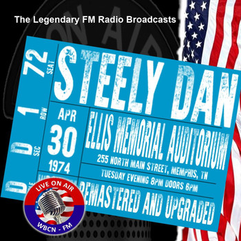 Steely Dan - Legendary FM Broadcasts - Ellis Memorial Stadium, Memphis TN 30th April 1974