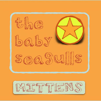 The Baby Seagulls - Mittens Season 1