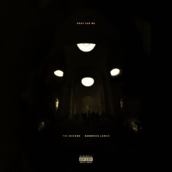 The Weeknd - Pray For Me (Explicit)