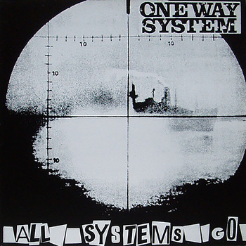 One Way System - All Systems Go