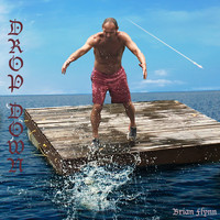 Brian Flynn - Drop Down