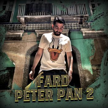 Fard - Peter Pan 2 (Explicit)