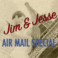 Jim & Jesse - Air Mail Special