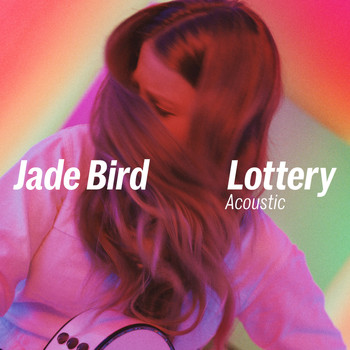 Jade Bird - Lottery (Acoustic)
