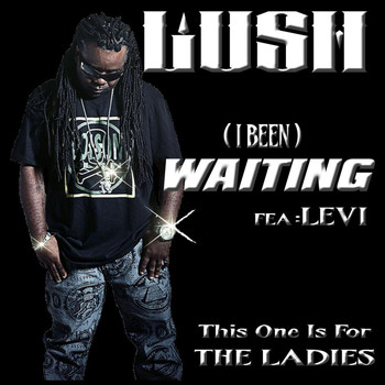 Lush - Waiting (Explicit)
