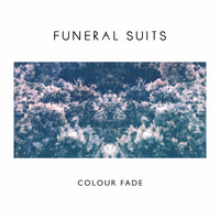 Funeral Suits - Colour Fade