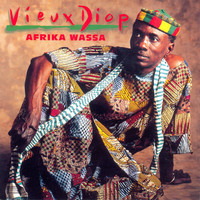 Vieux Diop - Afrika Wassa