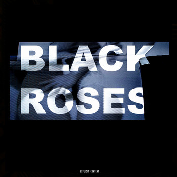 MAC - Black Roses (Explicit)