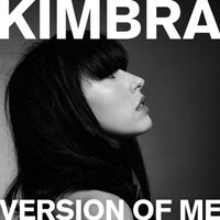 Kimbra - Version of Me