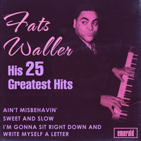 Fats Waller - His 25 Greatest Hits