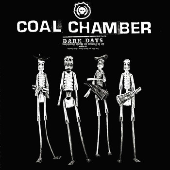 Coal Chamber - Dark Days (Explicit)