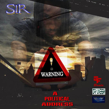 Sir - Warning (A Political Address)
