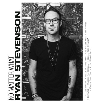 Ryan Stevenson - No Matter What