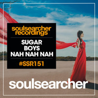 Sugarboys - Nah Nah Nah