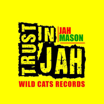 Jah Mason - Trust In Jah