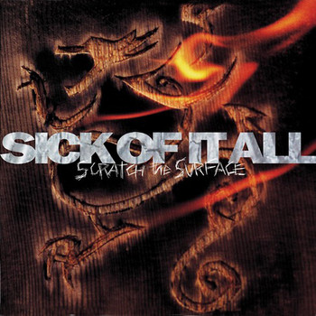 Sick Of It All - Scratch the Surface (Explicit)