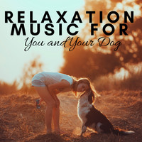 Music for Pets Specialists - Relaxation Music for You and Your Dog: Pet Therapy Sounds Vol.1