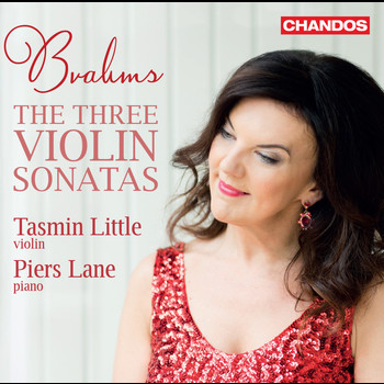 Tasmin Little / Piers Lane - Brahms: The 3 Violin Sonatas