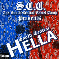South Central Cartel - South Central Hella (Explicit)