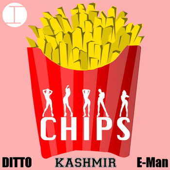 Kashmir - CHIPS (feat. Ditto & E-Man) (Explicit)