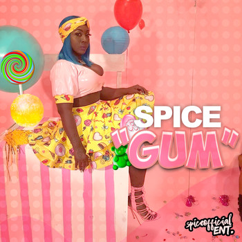 Spice - Gum (Explicit)