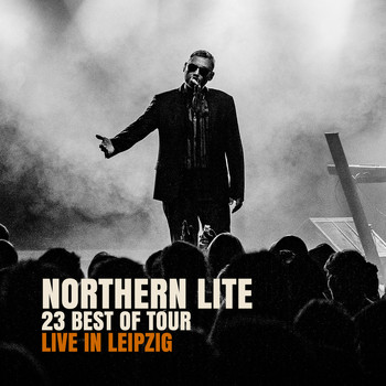 Northern Lite - 23 Best of Tour - Live in Leipzig