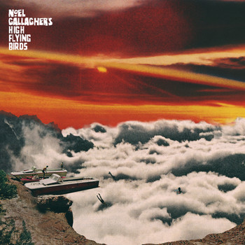 Noel Gallagher's High Flying Birds - It's a Beautiful World
