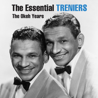 The Treniers - The Essential Treniers - The Okeh Years