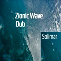 Zionic Wave Dub - Solimar