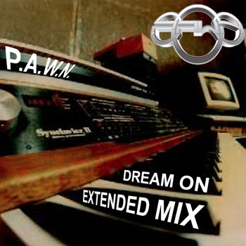 DJ P.A.W.N. (Joseph Reese) - Dream On (Extended Mix)