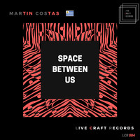 Martin Costas - Space Between Us