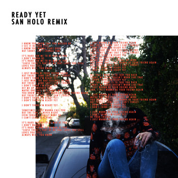 Sasha Sloan - Ready Yet (San Holo Remix)