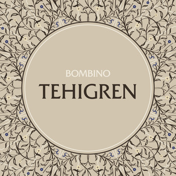BOMBINO - Tehigren (The Trees)