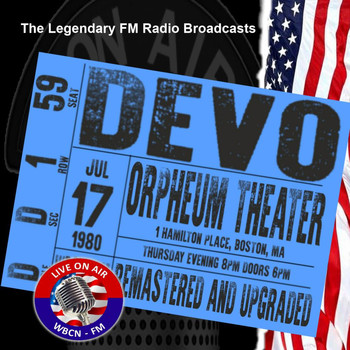 Devo - Legendary FM Broadcasts - Orpheum Theater, Boston MA 17th July 1980 (Explicit)