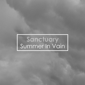 Sanctuary - Summer In Vain