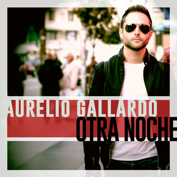 Aurelio Gallardo - Otra Noche