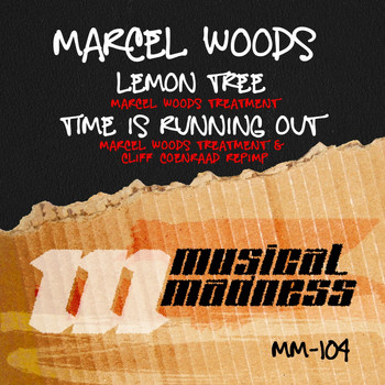 Marcel Woods - Lemon Tree & Time Is Running Out