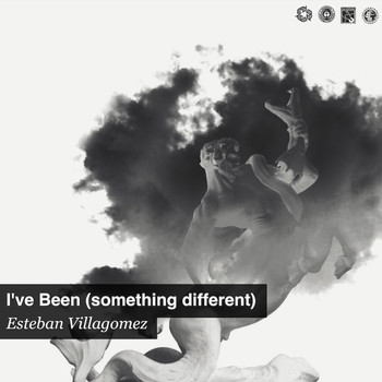 Esteban - I've Been (something different)