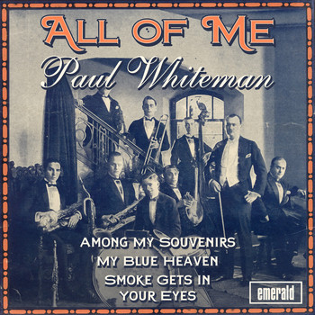 Paul Whiteman - All of Me