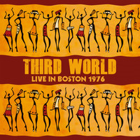Third World - Live: Paul's Mall, Boston, Ma 1976
